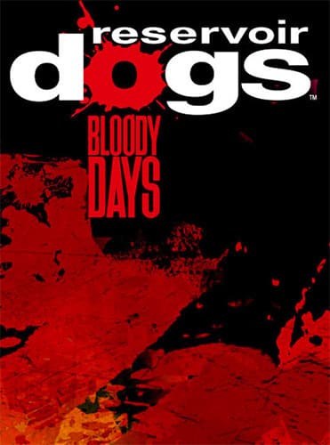 Reservoir Dogs: Bloody Days + Update 1