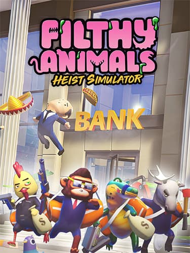 Filthy Animals: Heist Simulator – v1.0.05