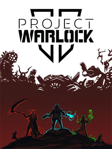 Project Warlock II – v1.0.1.26