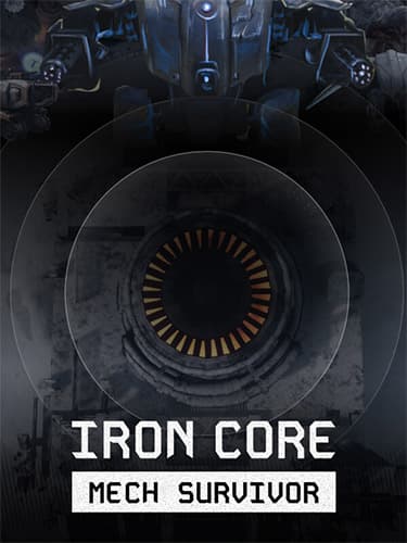 Iron Core: Mech Survivor – v3.0.2