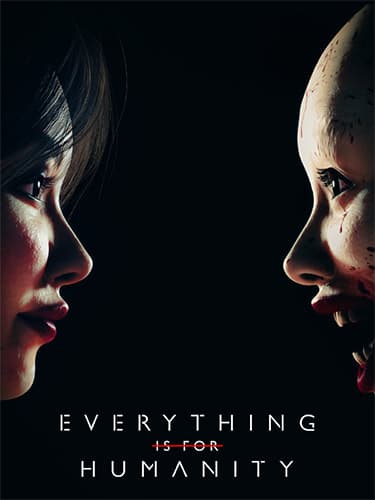 Everything Is For Humanity
