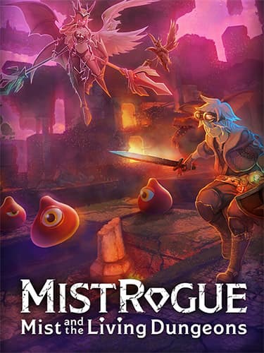 MISTROGUE: Mist and the Living Dungeons