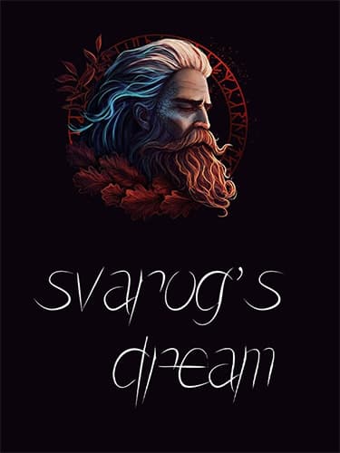Svarog’s Dream – v6.2.3 + Return of the Old Gods Expansion