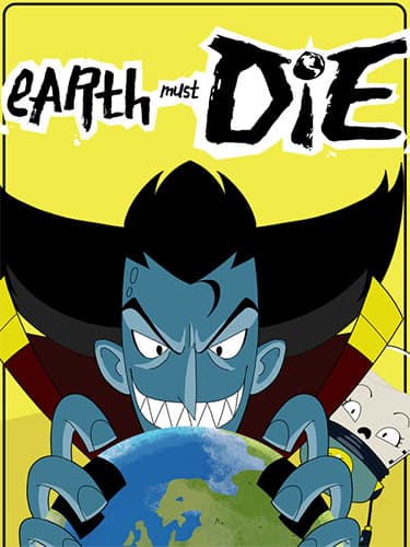 Earth Must Die – v1.0002