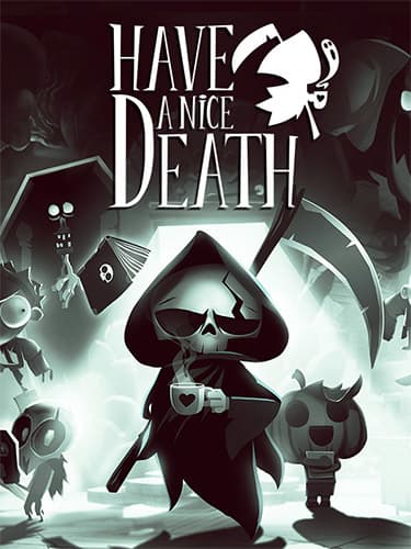 Have a Nice Death – v1.0.0.53022 (Release)