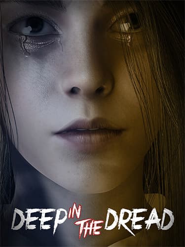 DEEP IN THE DREAD