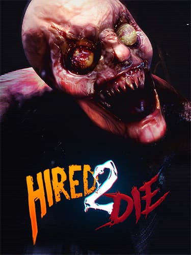 Hired 2 Die – v1.0.0.2