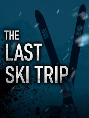 The Last Ski Trip – v3.0