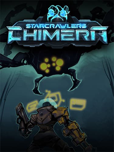 StarCrawlers Chimera