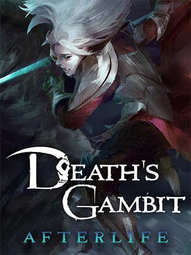 Death’s Gambit: Afterlife – v1.0.0/v1.0.9 (BuildID 7485894)