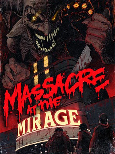 Massacre At The Mirage + Windows 7 Fix