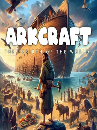 ArkCraft: The Rebirth of the World